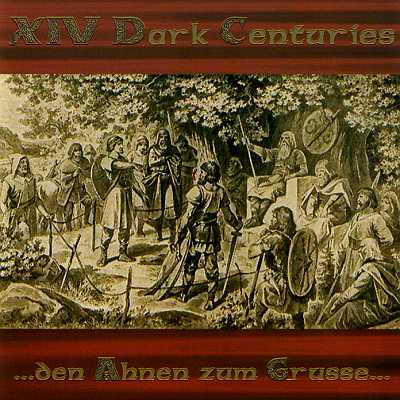 XIV Dark Centuries: "...Den Ahnen Zum Grusse..." – 2003